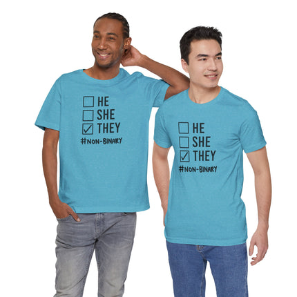 They / Non-Binary Tee — Checkbox He She They Shirt