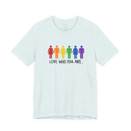 Love Who You Are Pride Tee