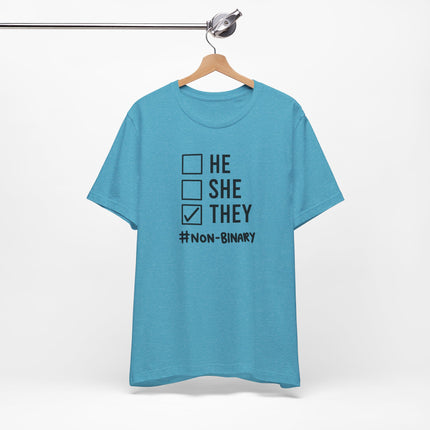 They / Non-Binary Tee — Checkbox He She They Shirt