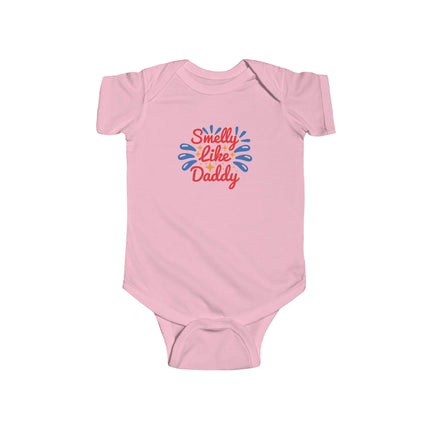 Smelly Like Daddy Infant Bodysuit — Funny Baby One-Piece Gift for New Dads