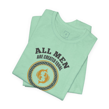 All Men Are Created Equal March Birthday T-Shirt | Zodiac Aries Tee