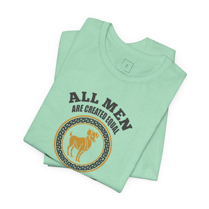All Men Are Created Equal Aries T-Shirt | Born in April Zodiac Tee