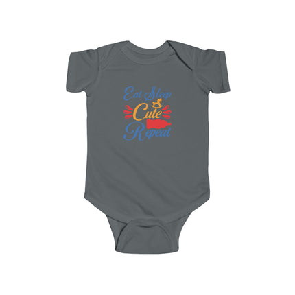 Infant Bodysuit — "Eat Sleep Be Cute Repeat" Baby Onesie