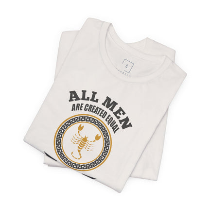 All Men Are Created Equal November T-Shirt | Scorpio Zodiac Tee