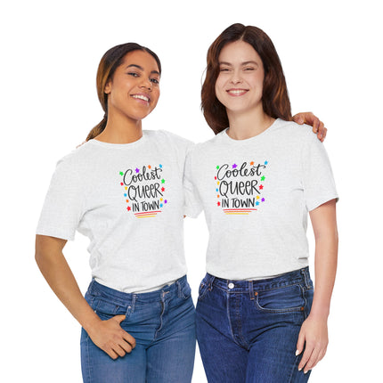 Coolest Queer in Town T-Shirt — Rainbow Pride Graphic Tee