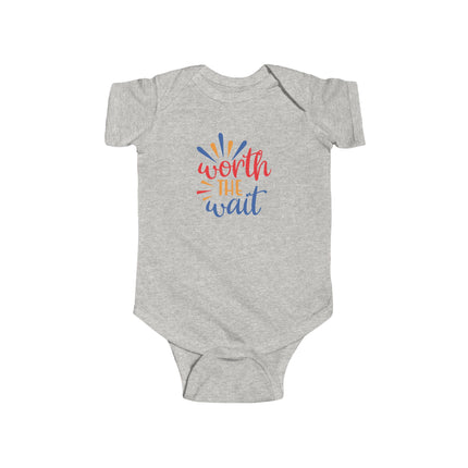 Worth the Wait Infant Bodysuit - Cute Newborn Announcement Onesie