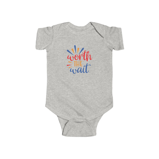 Worth the Wait Infant Bodysuit - Cute Newborn Announcement Onesie