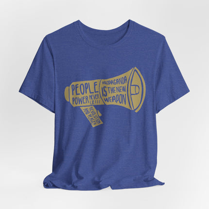 Megaphone Protest Tee — “People Power/Propaganda Is The New Weapon” Graphic T-Shirt