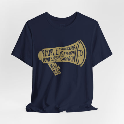 Megaphone Protest Tee — “People Power/Propaganda Is The New Weapon” Graphic T-Shirt