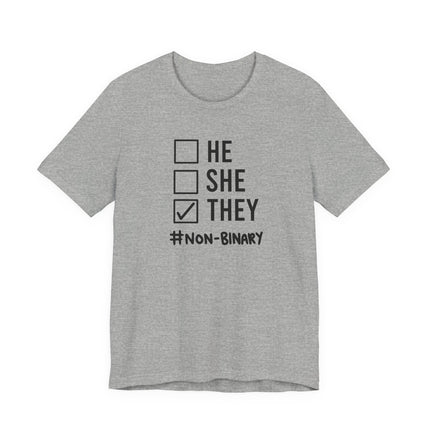 They / Non-Binary Tee — Checkbox He She They Shirt