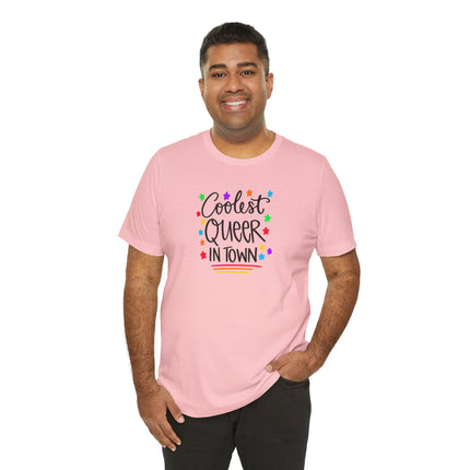 Coolest Queer in Town T-Shirt — Rainbow Pride Graphic Tee