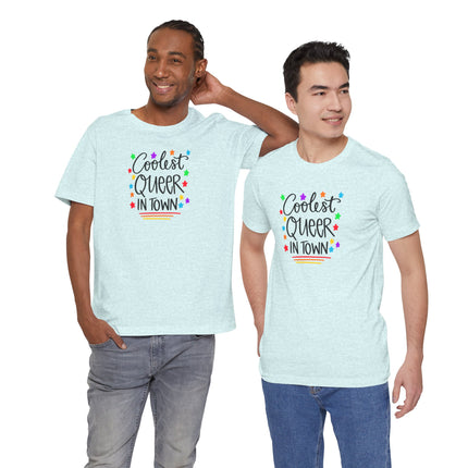 Coolest Queer in Town T-Shirt — Rainbow Pride Graphic Tee