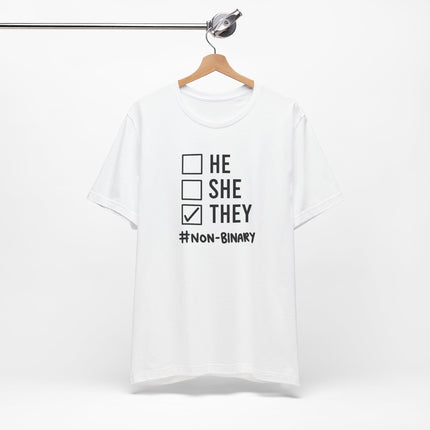 They / Non-Binary Tee — Checkbox He She They Shirt