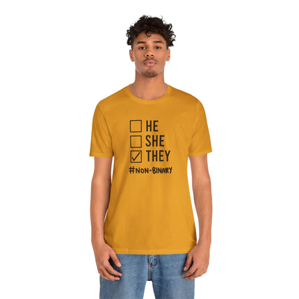 They / Non-Binary Tee — Checkbox He She They Shirt
