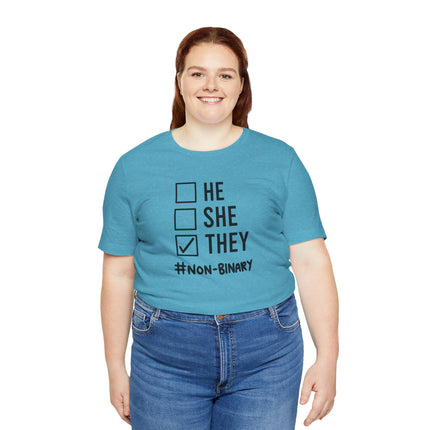 They / Non-Binary Tee — Checkbox He She They Shirt