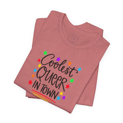 Coolest Queer in Town T-Shirt — Rainbow Pride Graphic Tee