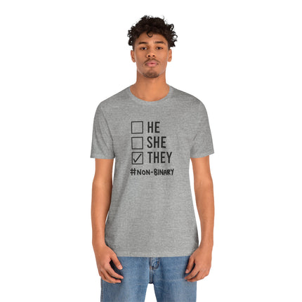 They / Non-Binary Tee — Checkbox He She They Shirt