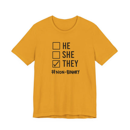 They / Non-Binary Tee — Checkbox He She They Shirt
