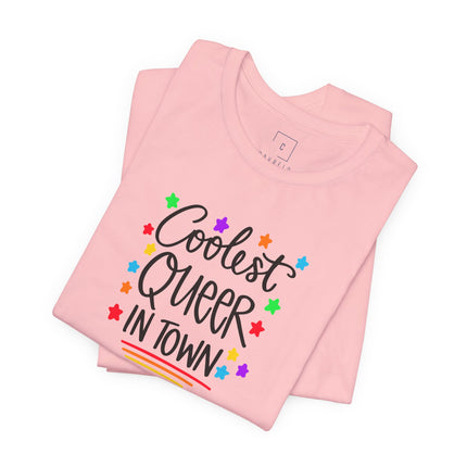 Coolest Queer in Town T-Shirt — Rainbow Pride Graphic Tee