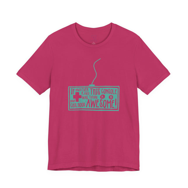 Retro Gaming Tee – “If You Played This Console When You Were Young, Then Your Childhood Was Awesome”