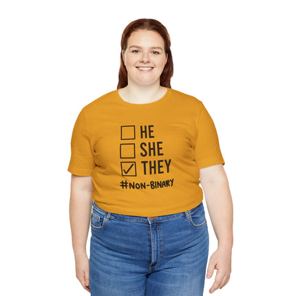 They / Non-Binary Tee — Checkbox He She They Shirt