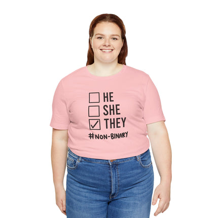 They / Non-Binary Tee — Checkbox He She They Shirt