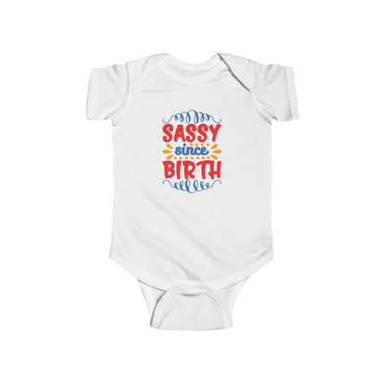 Sassy Since Birth Baby Bodysuit — Cute Infant Onesie