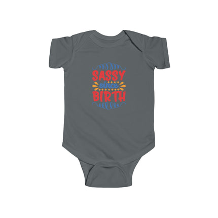 Sassy Since Birth Baby Bodysuit — Cute Infant Onesie