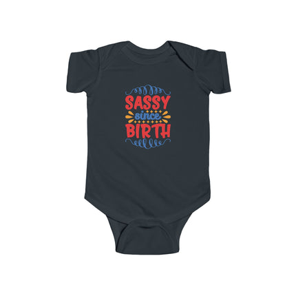 Sassy Since Birth Baby Bodysuit — Cute Infant Onesie