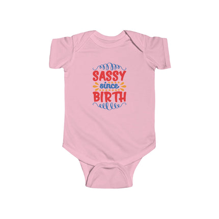 Sassy Since Birth Baby Bodysuit — Cute Infant Onesie