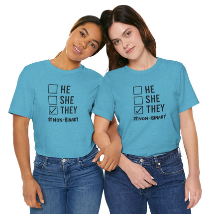 They / Non-Binary Tee — Checkbox He She They Shirt