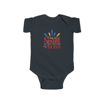 Infant Bodysuit — "I May be Small, I’m the Boss" Colorful Baby Onesie