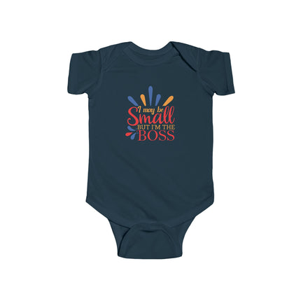 Infant Bodysuit — "I May be Small, I’m the Boss" Colorful Baby Onesie