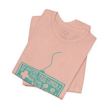 Retro Gaming Tee – “If You Played This Console When You Were Young, Then Your Childhood Was Awesome”