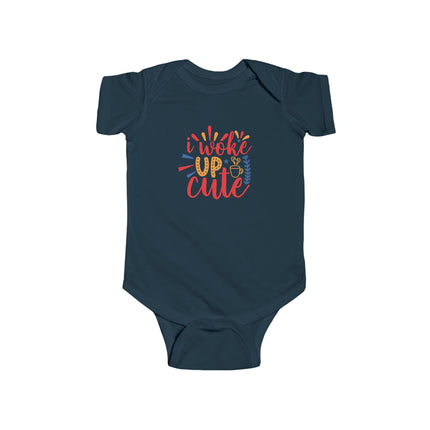 I Woke Up Cute Infant Bodysuit — Cute Baby Onesie