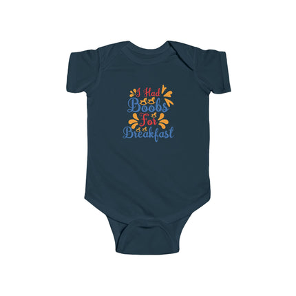 Infant Bodysuit - "I Had Boobs For Breakfast" Cute Breastfeeding Baby Onesie