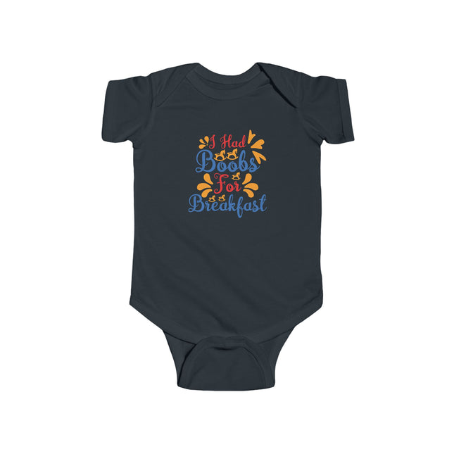 Infant Bodysuit - "I Had Boobs For Breakfast" Cute Breastfeeding Baby Onesie