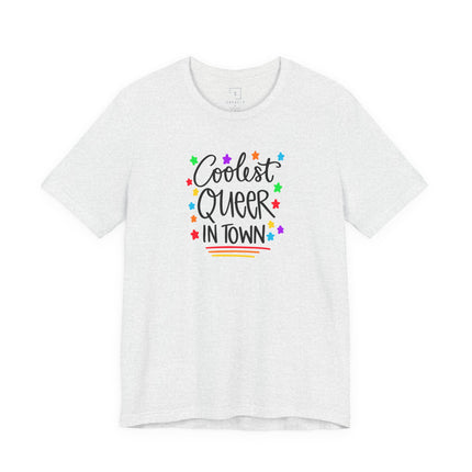Coolest Queer in Town T-Shirt — Rainbow Pride Graphic Tee