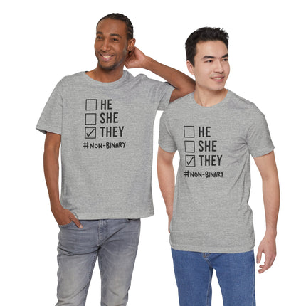 They / Non-Binary Tee — Checkbox He She They Shirt