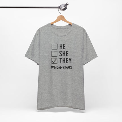 They / Non-Binary Tee — Checkbox He She They Shirt
