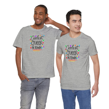 Coolest Queer in Town T-Shirt — Rainbow Pride Graphic Tee
