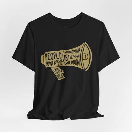 Megaphone Protest Tee — “People Power/Propaganda Is The New Weapon” Graphic T-Shirt