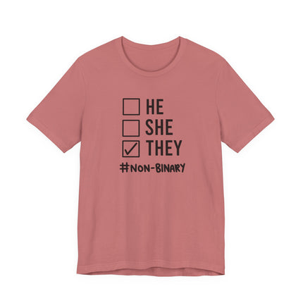 They / Non-Binary Tee — Checkbox He She They Shirt