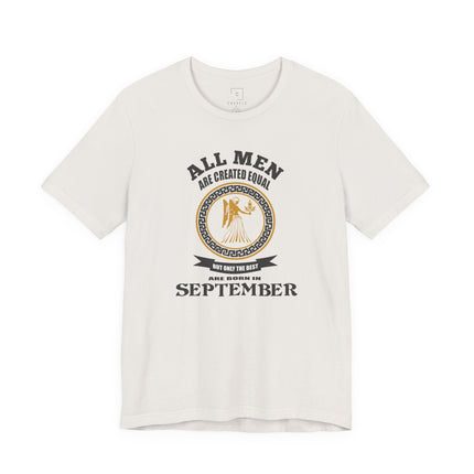 All Men Are Created Equal September T-Shirt | Zodiac Virgo Tee