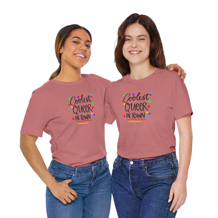 Coolest Queer in Town T-Shirt — Rainbow Pride Graphic Tee