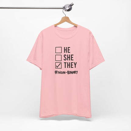 They / Non-Binary Tee — Checkbox He She They Shirt
