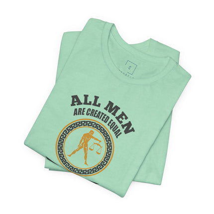 All Men Are Created Equal Libra Zodiac October T-Shirt | October Birthday Tee
