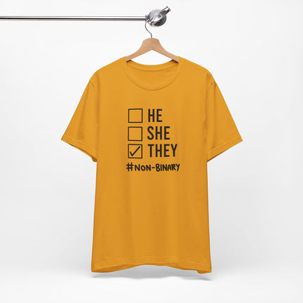 They / Non-Binary Tee — Checkbox He She They Shirt
