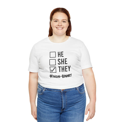They / Non-Binary Tee — Checkbox He She They Shirt